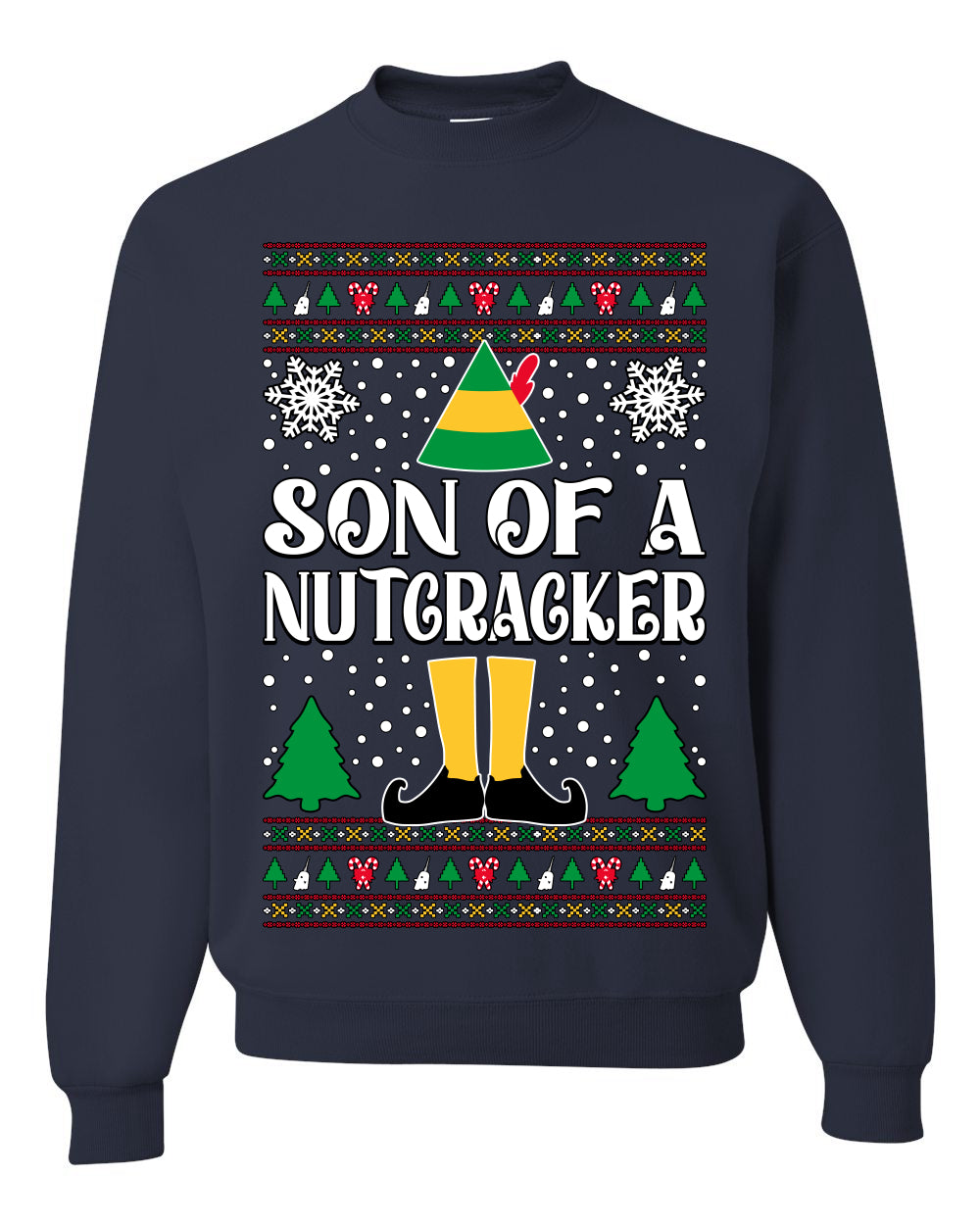 Son Of A Nutcracker Christmas Movie Quote, Christmas Gifts, Funny Xmas Gift Idea, Ugly Christmas Sweater Unisex Crewneck Sweatshirt