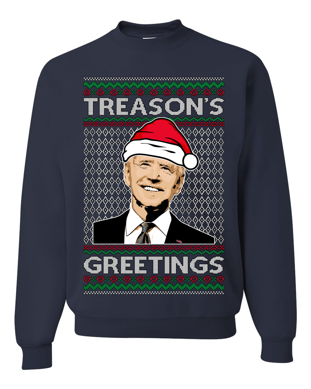 Treason's Greetings Biden President Humor Ugly Christmas Sweater, Christmas Gifts, Funny Xmas Gift Idea, Unisex Crewneck Sweatshirt