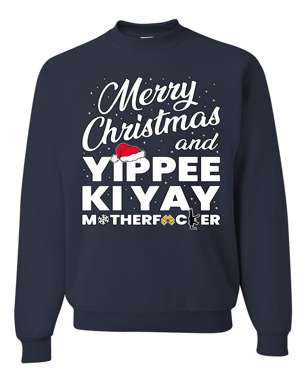 Merry Christmas and Yippee Ki Yay MOFO Ugly Christmas Sweater, Christmas Gifts, Funny Xmas Gift Idea, Unisex Crewneck Sweatshirt