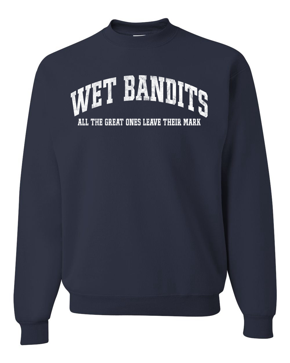 Vintage Movie Quote Wet Bandits Leave They're Mark, Christmas Gifts, Funny Xmas Gift Idea, Ugly Christmas Sweater Unisex Crewneck Sweatshirt