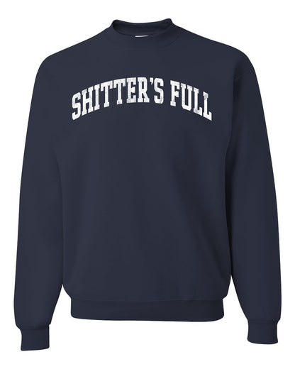 Vintage Movie Quote Shitter's Full, Christmas Gifts, Funny Xmas Gift Idea, Ugly Christmas Sweater Unisex Crewneck Sweatshirt