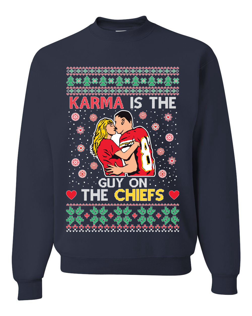 Karma is the Guy on the Football Team, Christmas Gifts, Funny Xmas Gift Idea, Ugly Christmas Sweater Unisex Crewneck Sweatshirt