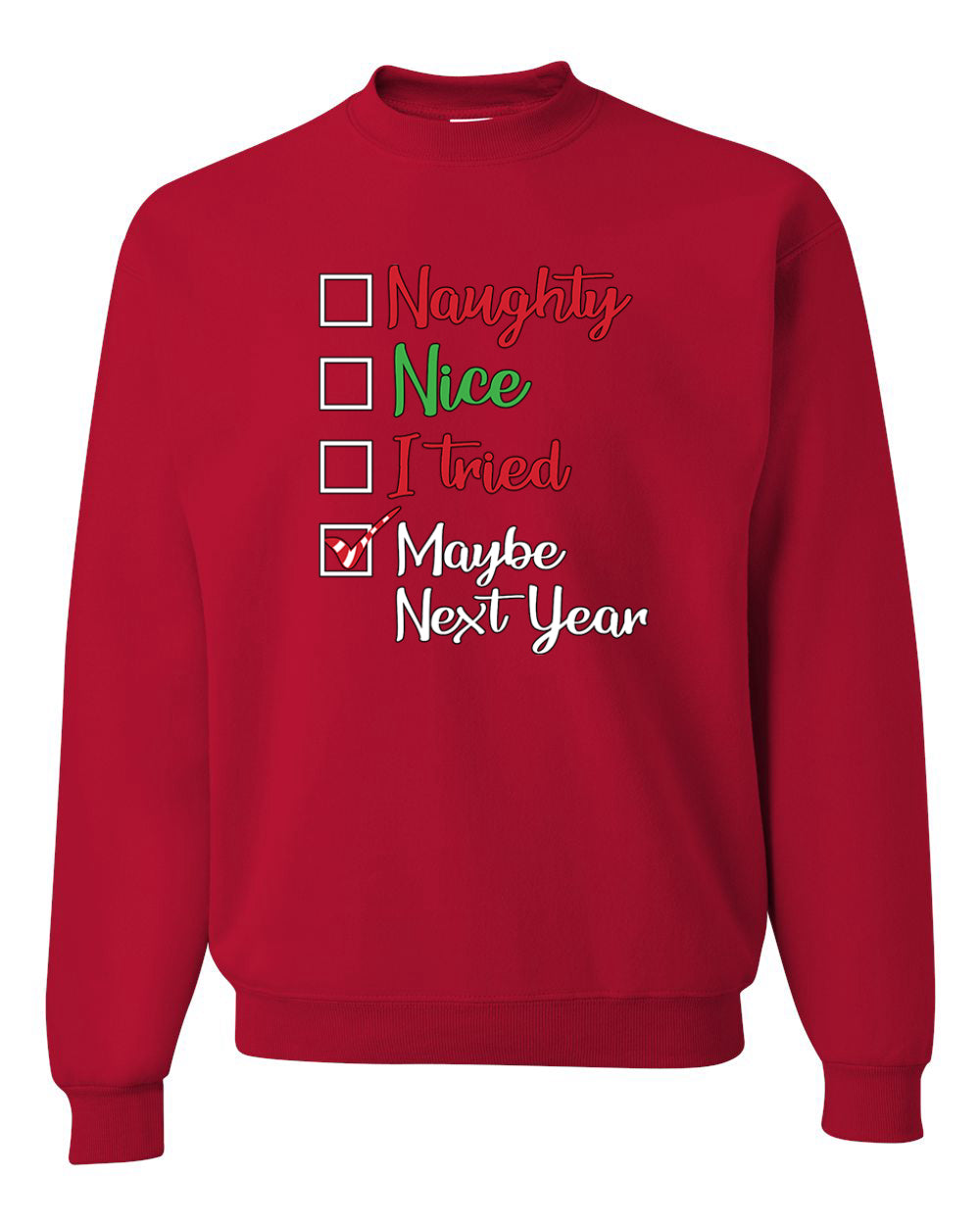 Men's Ugly Christmas Long Sleeve Shirt Naughty Nice I Tried Maybe Next Year Checklist  Ugly Christmas Sweater Unisex Crewneck Sweatshirt