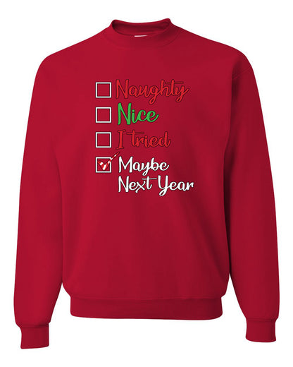 Men's Ugly Christmas Long Sleeve Shirt Naughty Nice I Tried Maybe Next Year Checklist  Ugly Christmas Sweater Unisex Crewneck Sweatshirt