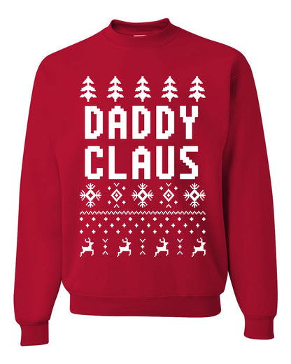 Unisex Ugly Xmas Graphic Crewneck Sweater Sweatshirt Daddy Claus Ugly Christmas Sweater Unisex Crewneck Sweatshirt