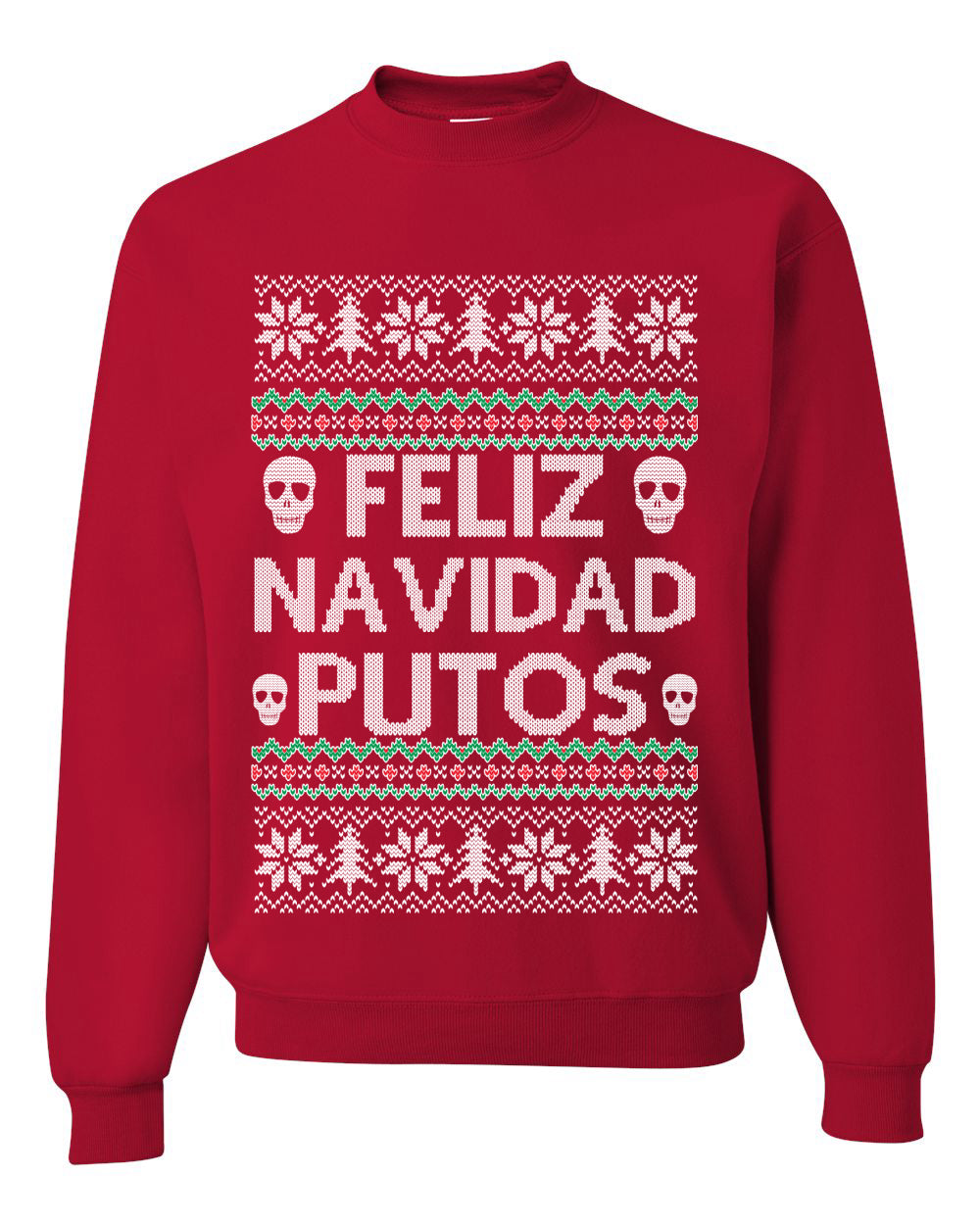 Men's Ugly Xmas Long Sleeve Shirt Feliz Navidad Putos Ugly Christmas Sweater Unisex Crewneck Sweatshirt