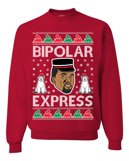 Funny Ugly Xmas Holiday Sweater Sweatshirt Bipolar Express Ye Bipolar Express Ye Premium Hoodie Ugly Christmas Sweater Unisex Crewneck Sweatshirt