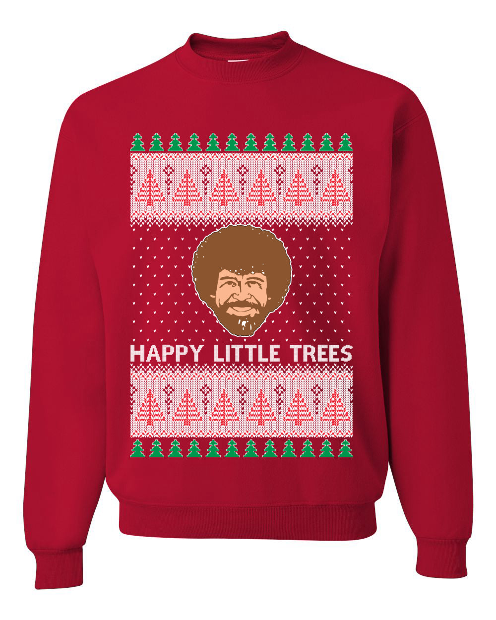 Bob Happy Little Trees Ross Painter, Christmas Gifts, Funny Xmas Gift Idea, Ugly Christmas Sweater Unisex Crewneck Sweatshirt