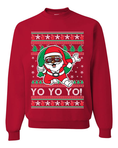 Yo Yo Yo Black Santa, Christmas Gifts, Funny Xmas Gift Idea, Ugly Christmas Sweater Unisex Crewneck Sweatshirt
