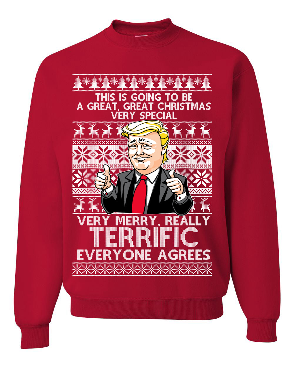 Unisex Funny Donald Trump Ugly Xmas Holiday Sweater Sweatshirt Great Terrific Merry Christmas Ugly Christmas Sweater Unisex Crewneck Sweatshirt