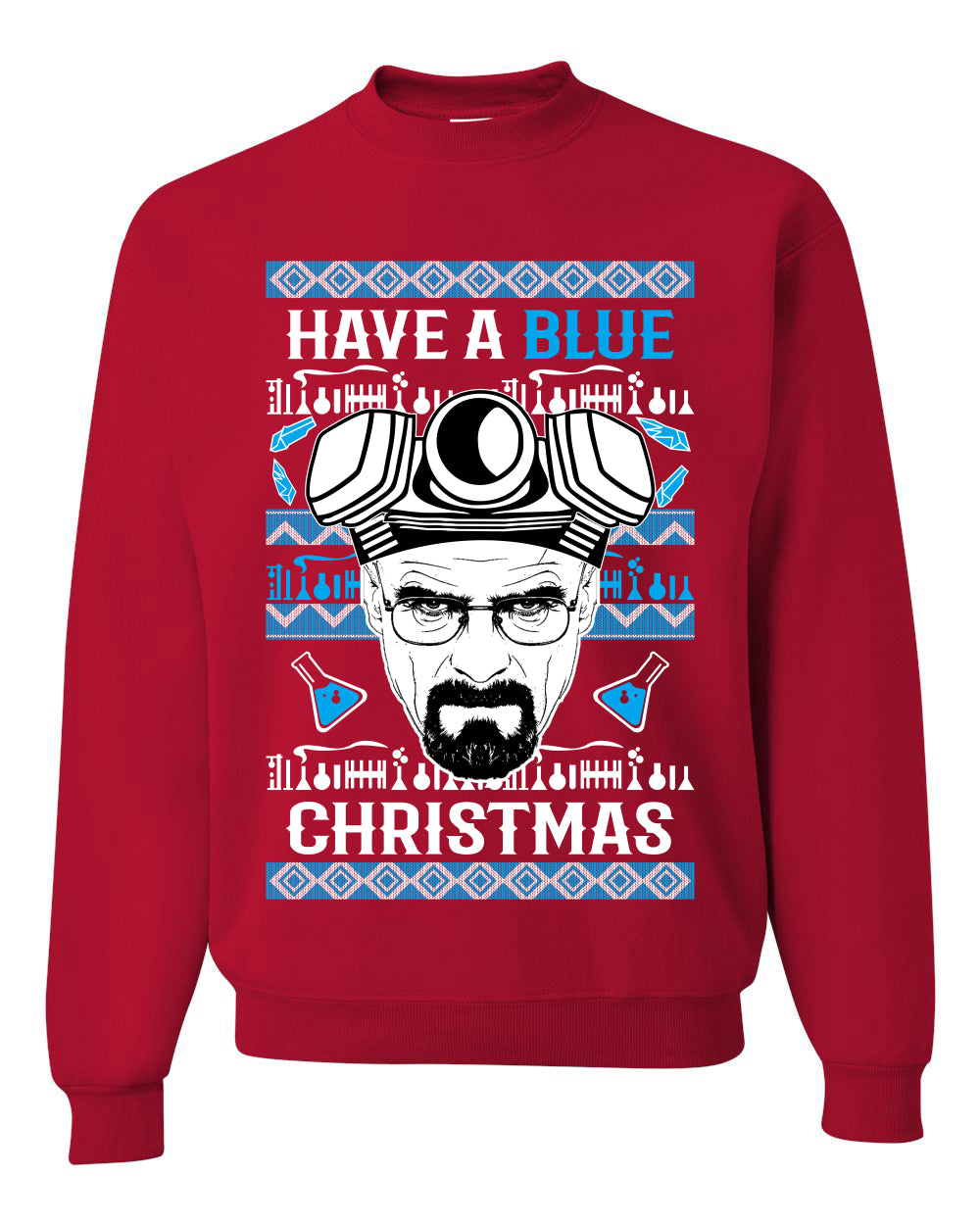 Have a Blue Christmas Walter Breaking TV Christmas, Christmas Gifts, Funny Xmas Gift Idea, Ugly Christmas Sweater Unisex Crewneck Sweatshirt