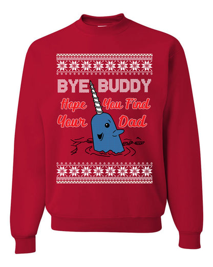 Hope You Find Your Dad Funny Elf Christmas Quote, Christmas Gifts, Funny Xmas Gift Idea, Ugly Christmas Sweater Unisex Crewneck Sweatshirt