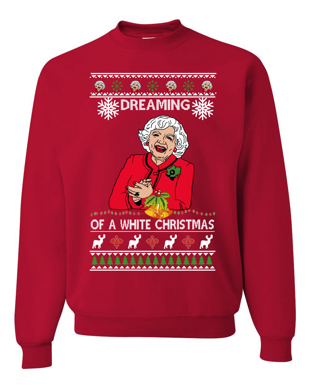 Betty I'm Dreaming of a White Christmas, Christmas Gifts, Funny Xmas Gift Idea, Ugly Christmas Sweater Unisex Crewneck Sweatshirt