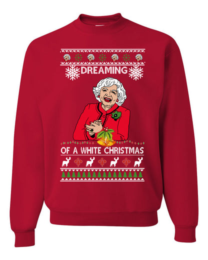 Betty I'm Dreaming of a White Christmas, Christmas Gifts, Funny Xmas Gift Idea, Ugly Christmas Sweater Unisex Crewneck Sweatshirt