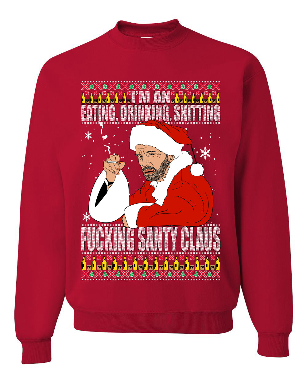 Bad Santa Fucking Santy Claus, Christmas Gifts, Funny Xmas Gift Idea, Ugly Christmas Sweater Unisex Crewneck Sweatshirt