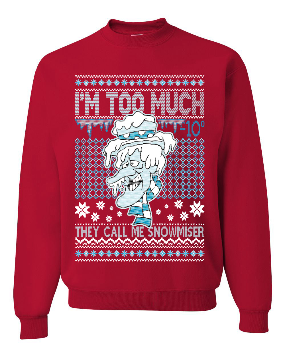 Women's Ugly Xmas Holiday Sweater Muscle Tank Jersey, They Call Me Snowmeiser I'm Too Much, Wild Bobby Ugly Christmas Sweater Unisex Crewneck Sweatshirt