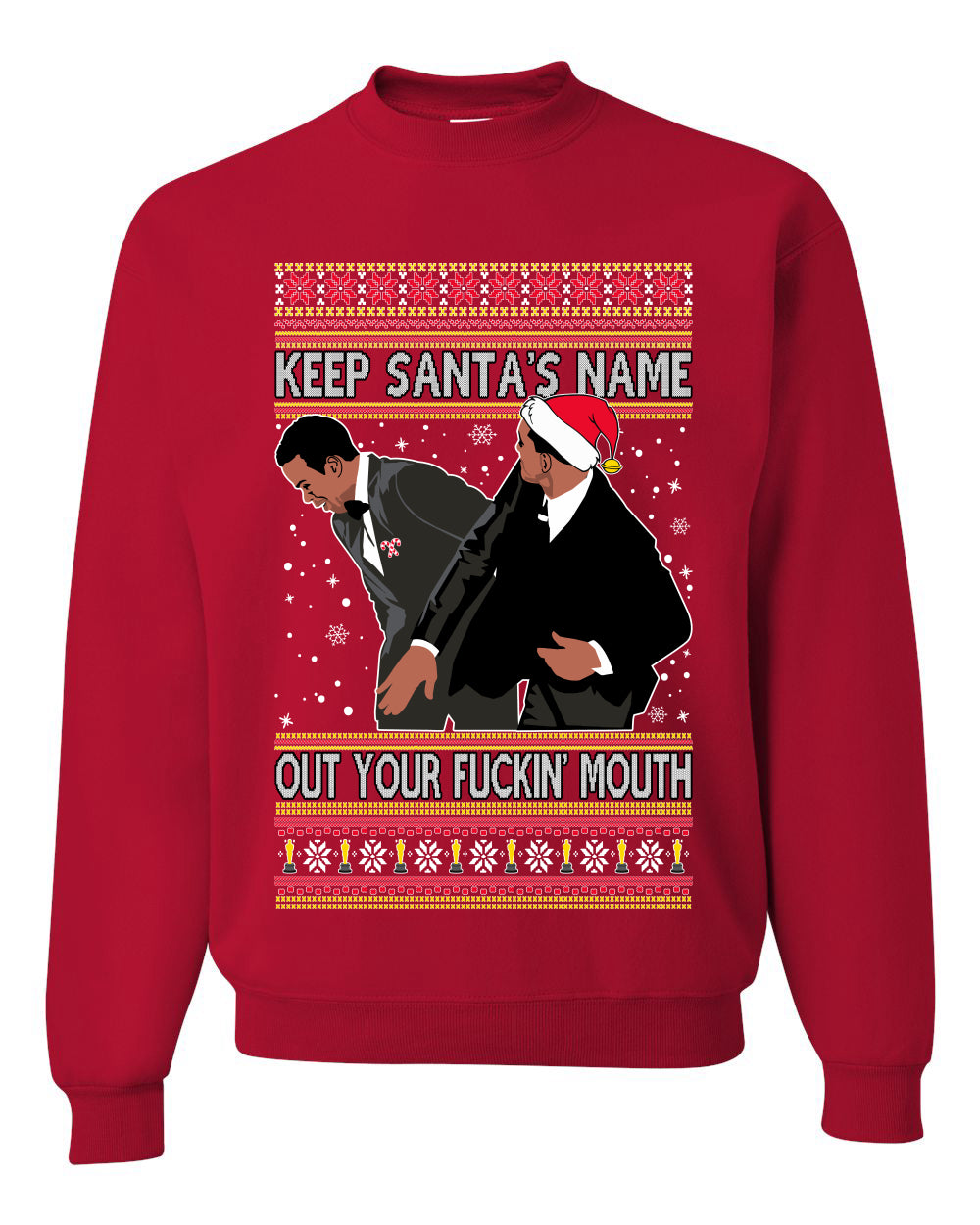 Will Smith Slaps Chris Rock Meme Keep Santa's Name Out of Your Mouth Crewneck Unisex Ugly Xmas Crewneck Sweater Ugly Christmas Sweater Unisex Crewneck Sweatshirt
