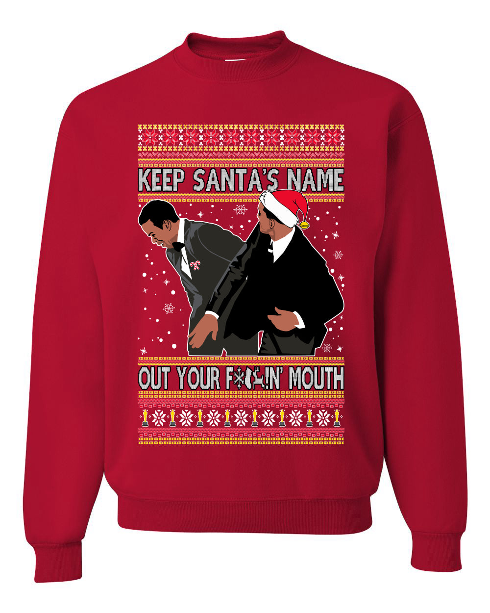 Ugly Christmas Holiday Crewneck Sweater Don’t Say Santa's Name Ugly Christmas Sweater Unisex Crewneck Sweatshirt