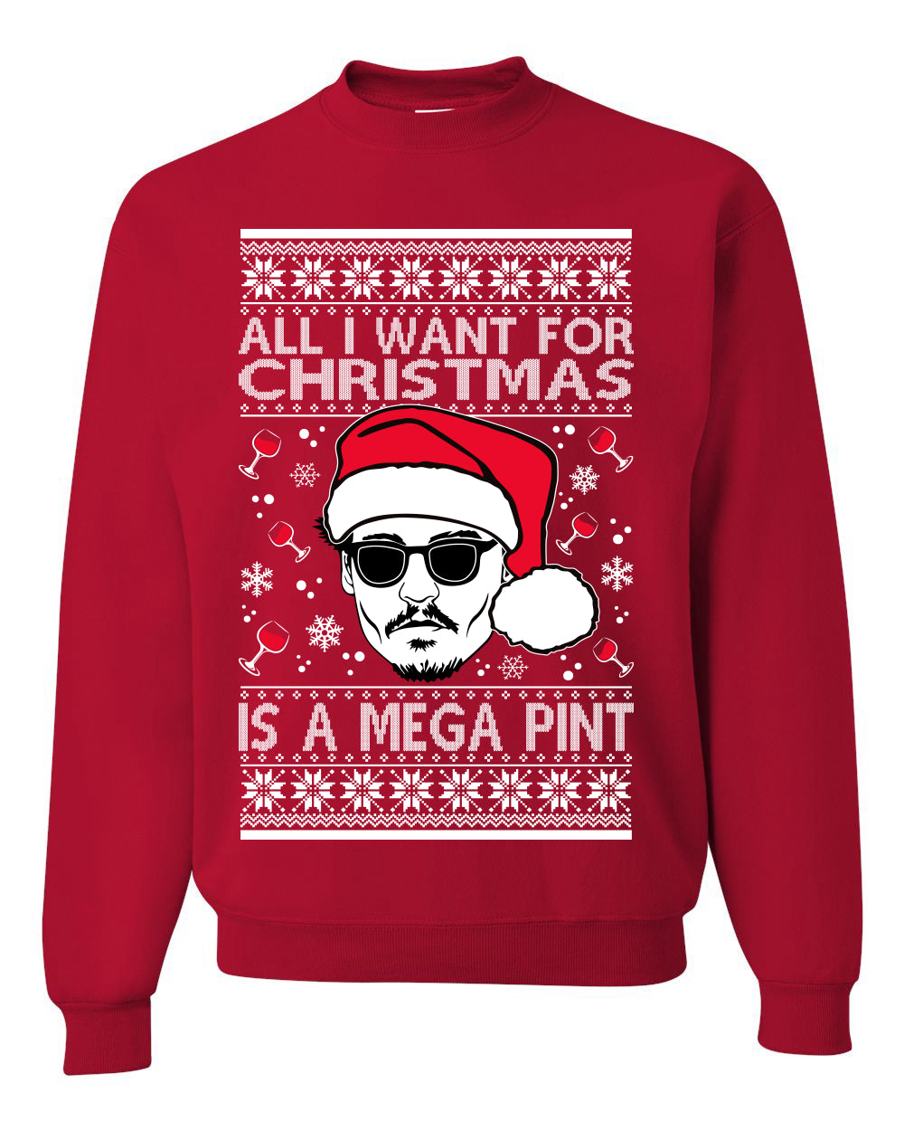 Unisex Graphic Crewneck Sweatshirt All I Want For Christmas is a Mega Ugly Xmas Sweater Wild Bobby Johnny D  Ugly Christmas Sweater Unisex Crewneck Sweatshirt