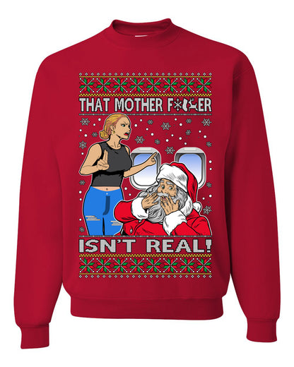 That Santa Mother F Isn't Real CLEAN , Merry Christmas Tee, Ugly Christmas,  Sweater Unisex Crewneck Sweatshirt