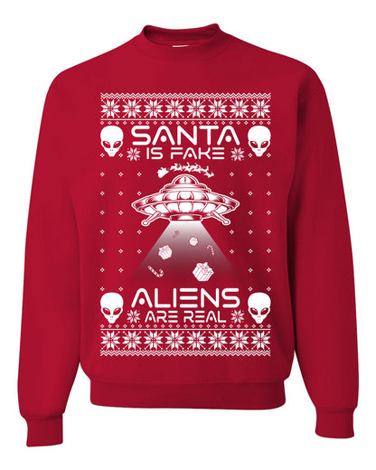 Santa Is Fake Aliens Are Real ,Christmas Gifts, Funny Xmas Gift Idea, Ugly Christmas Sweater Unisex Crewneck Sweatshirt