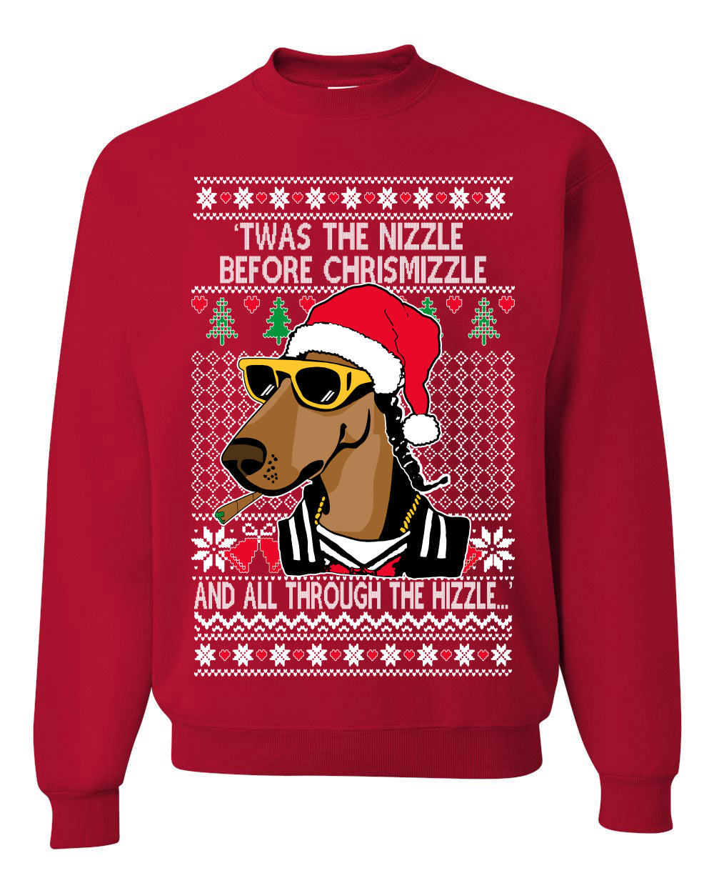 Twas The Nizzle Before Chrismizzle Gangster Dogg Rapper, Christmas Gifts, Funny Xmas Gift Idea, Ugly Christmas Sweater Unisex Crewneck Sweatshirt