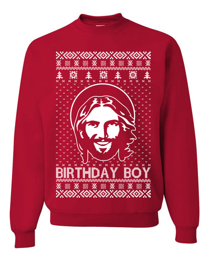 Birthday Boy Jesus Christ, Christmas Gifts, Funny Xmas Gift Idea, Ugly Christmas Sweater Unisex Crewneck Sweatshirt