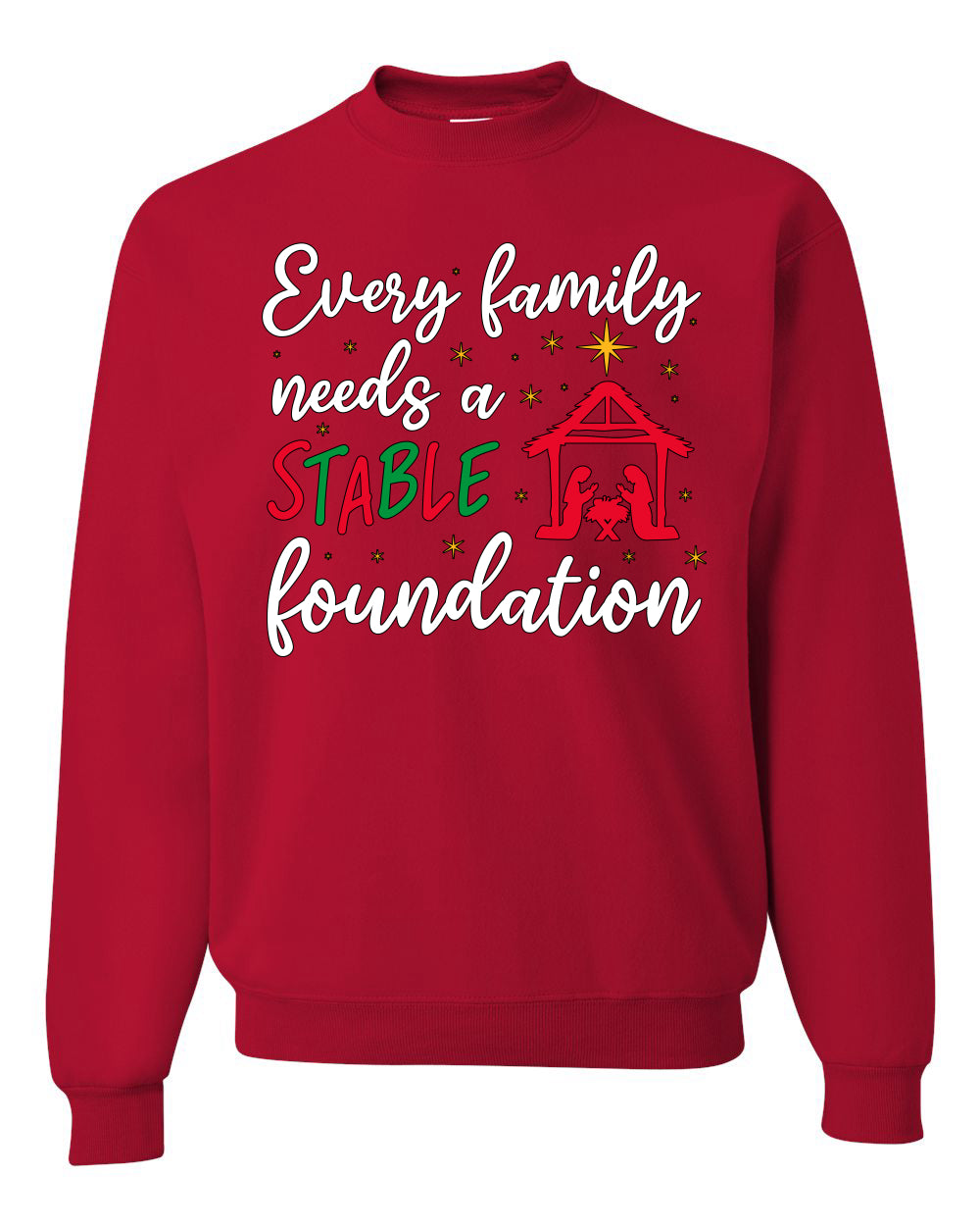 Every Family Needs a Stable Foundation Ugly Christmas Sweater, Christmas Gifts, Funny Xmas Gift Idea, Unisex Crewneck Sweatshirt