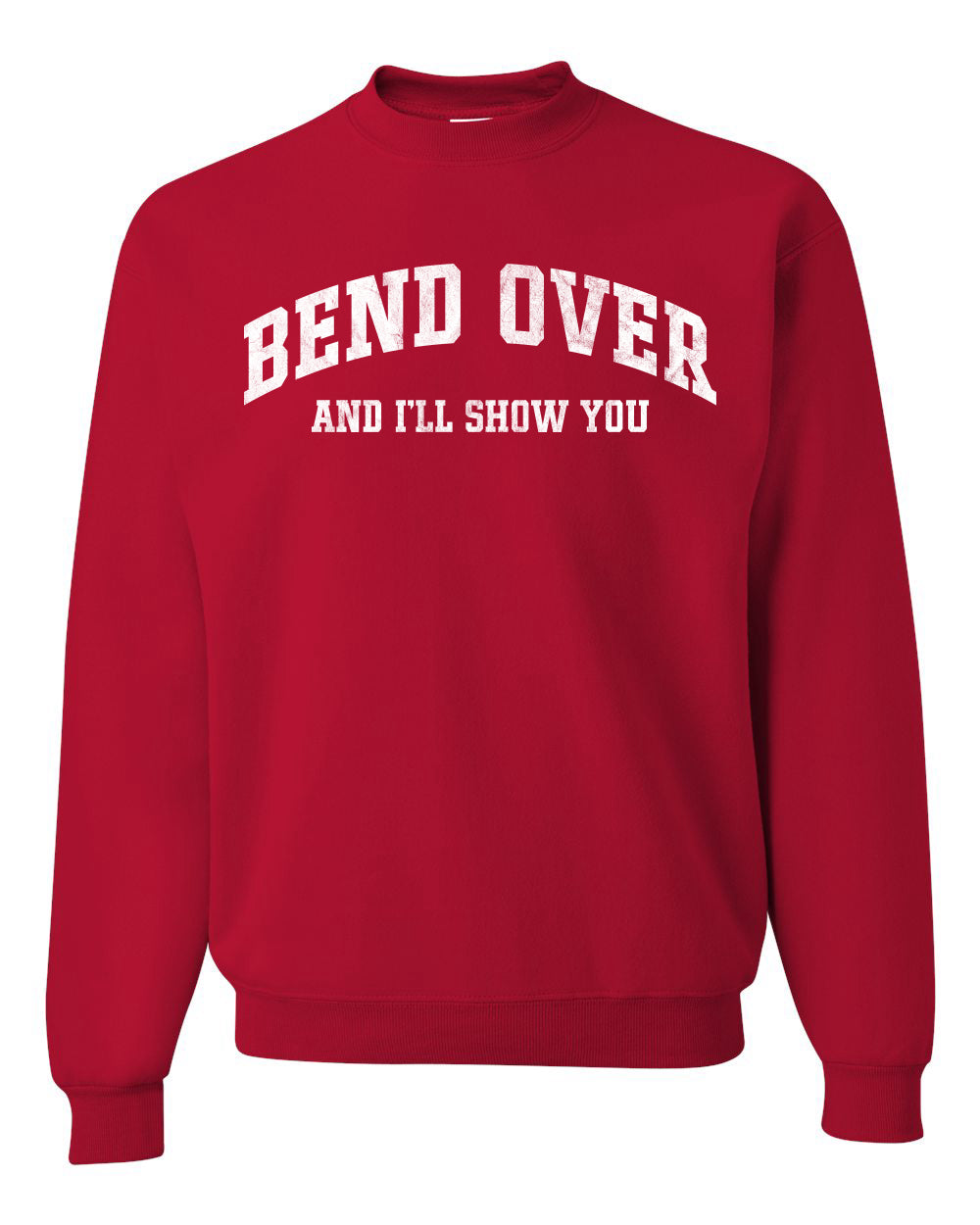 Vintage Movie Quote Bend Over And I'll Show You, Christmas Gifts, Funny Xmas Gift Idea, Ugly Christmas Sweater Unisex Crewneck Sweatshirt