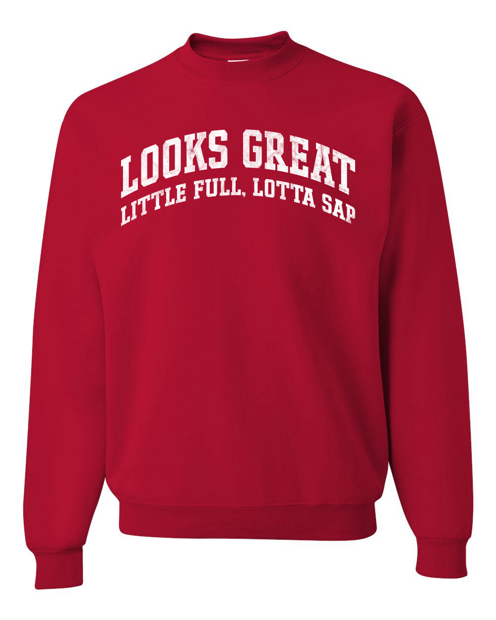 Vintage Movie Quote Looks Great Little Full Lotta Sap, Christmas Gifts, Funny Xmas Gift Idea, Ugly Christmas Sweater Unisex Crewneck Sweatshirt