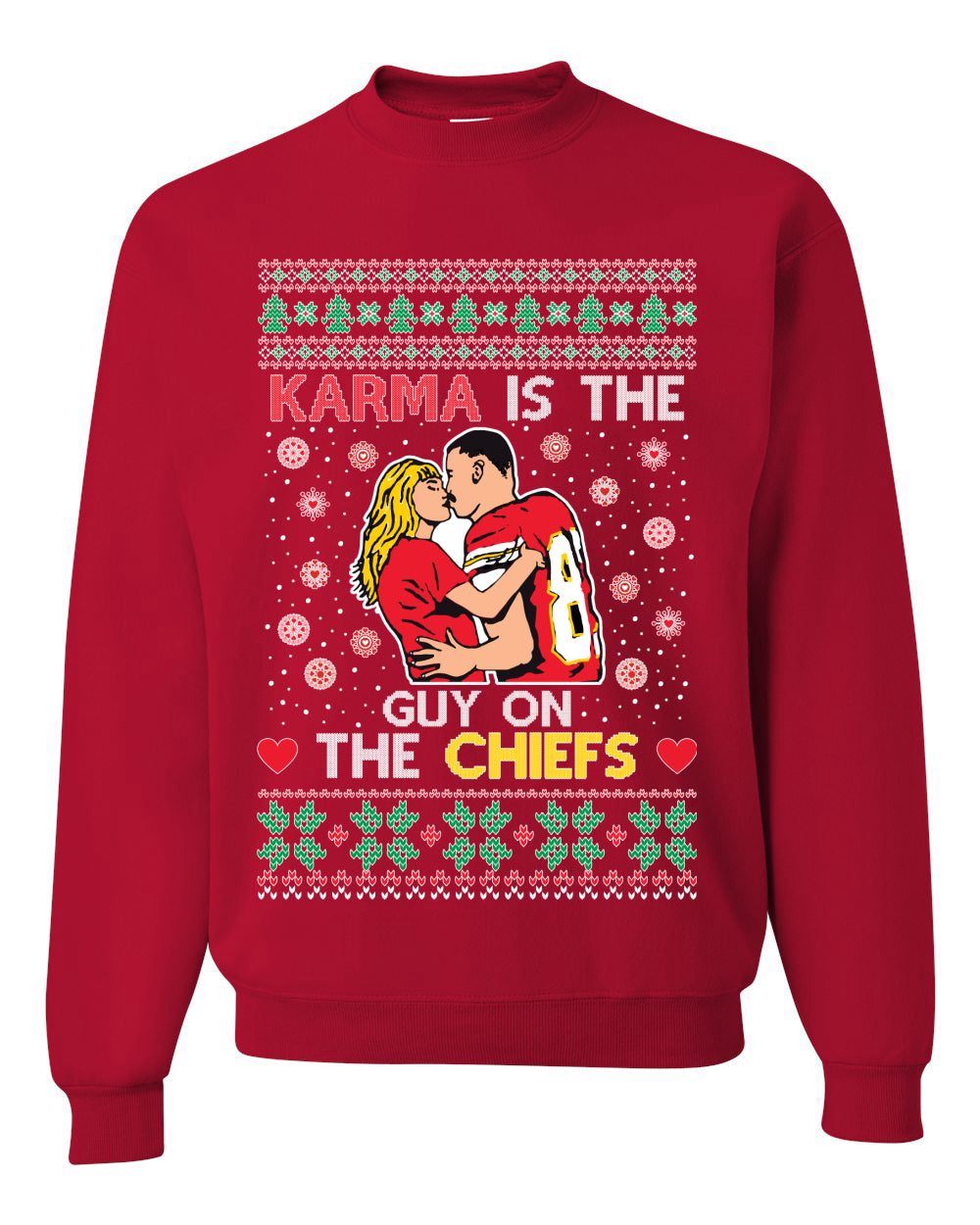 Karma is the Guy on the Football Team, Christmas Gifts, Funny Xmas Gift Idea, Ugly Christmas Sweater Unisex Crewneck Sweatshirt