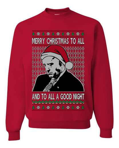 A Good Night Sleepy Joe Merry Xmas To All, Christmas Gifts, Funny Xmas Gift Idea, Ugly Christmas Sweater Unisex Crewneck Sweatshirt