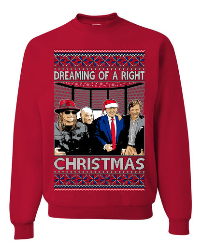 Dreaming Of A Right Christmas, Trump 2024 , Christmas Gifts, Funny Xmas Gift Idea, Ugly Christmas Sweater Unisex Crewneck Sweatshirt