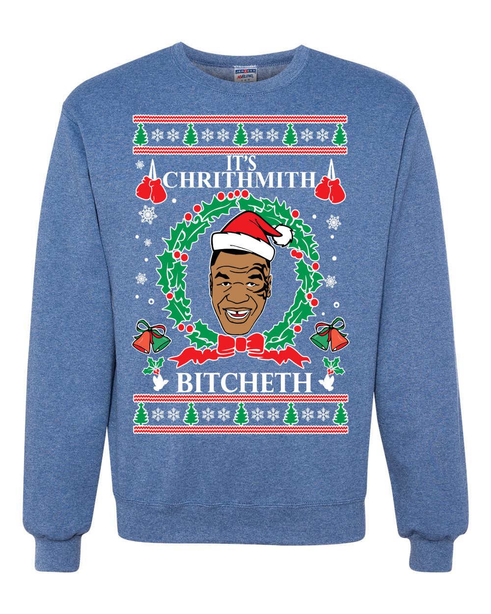 Crewneck Ugly Holiday Unisex Graphic Sweater Tyson Lisp "It's Chrithmith Bitcheth" Ugly Christmas Sweater Unisex Crewneck Sweatshirt