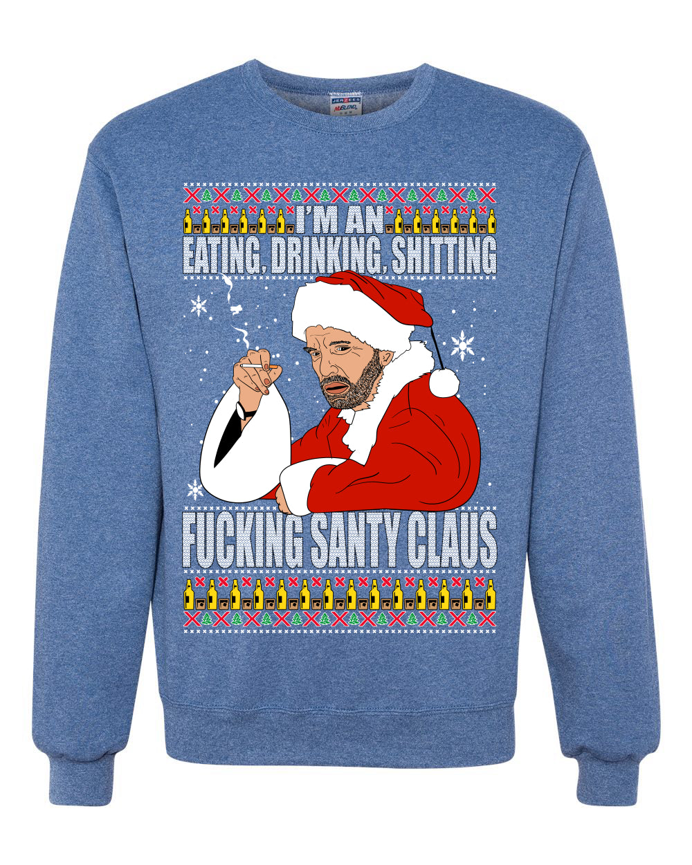 Bad Santa Fucking Santy Claus, Christmas Gifts, Funny Xmas Gift Idea, Ugly Christmas Sweater Unisex Crewneck Sweatshirt