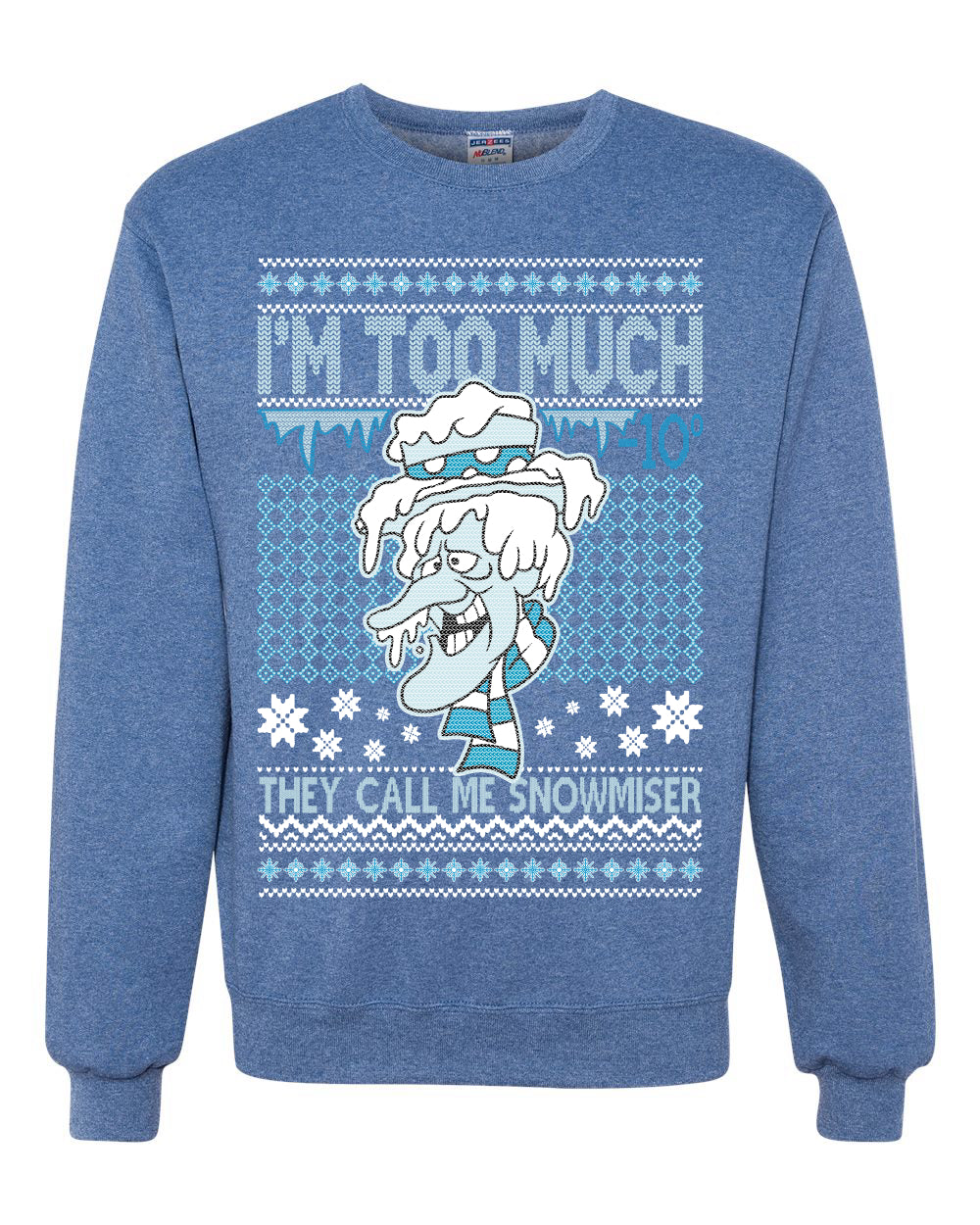 Women's Ugly Xmas Holiday Sweater Muscle Tank Jersey, They Call Me Snowmeiser I'm Too Much, Wild Bobby Ugly Christmas Sweater Unisex Crewneck Sweatshirt