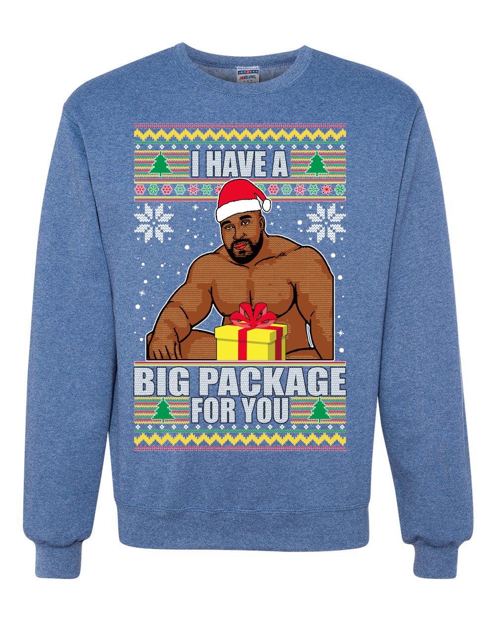 Graphic Meme Ugly Christmas Crewneck Sweater Sweatshirt "I Have A Big Package" Ugly Christmas Sweater Unisex Crewneck Sweatshirt