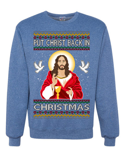Put Christ Back In Christmas , Merry Christmas Tee, Ugly Christmas,  Sweater Unisex Crewneck Sweatshirt