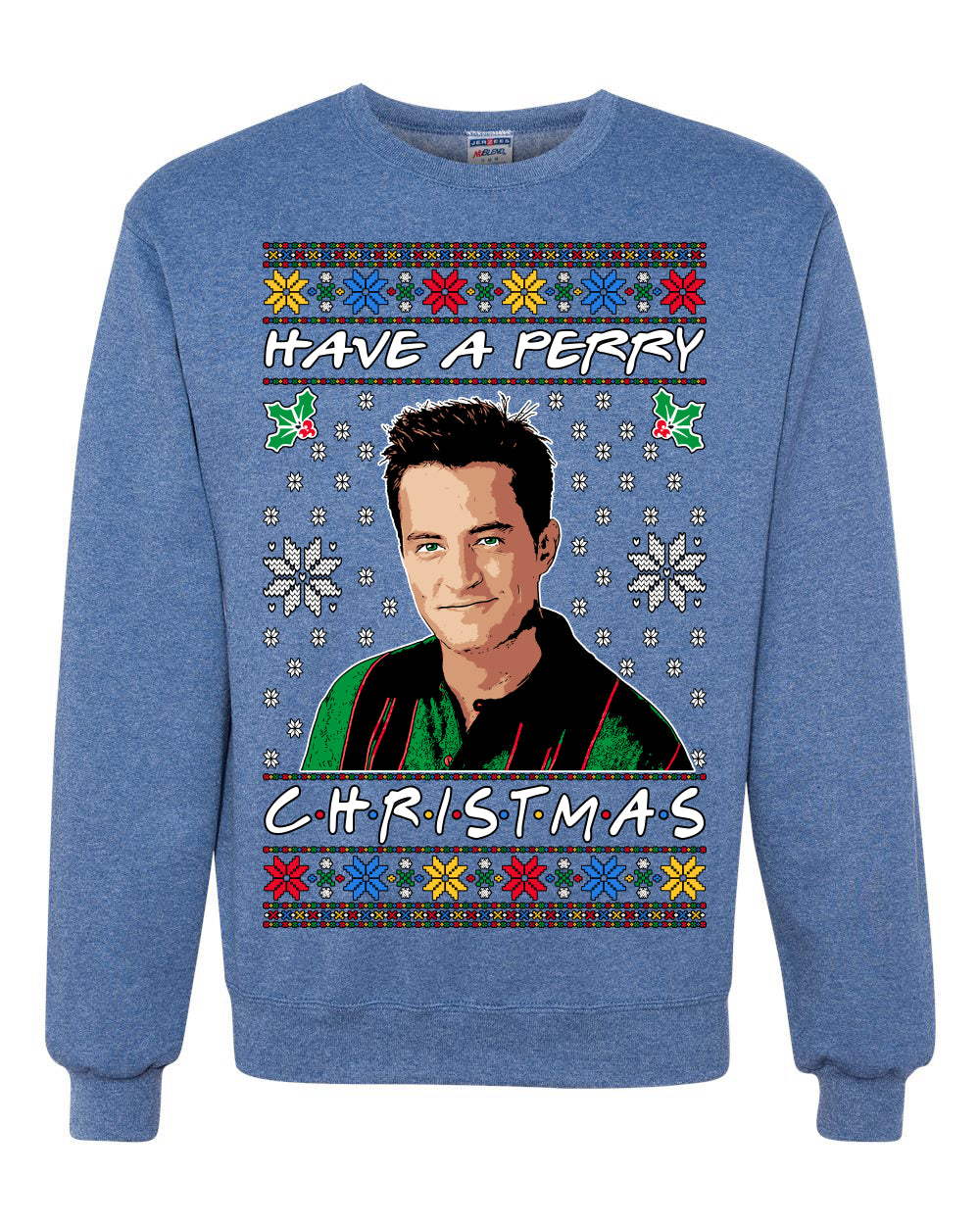 Have a Perry Christmas , Merry Christmas Tee, Ugly Christmas,  Sweater Unisex Crewneck Sweatshirt