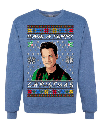 Have a Perry Christmas , Merry Christmas Tee, Ugly Christmas,  Sweater Unisex Crewneck Sweatshirt