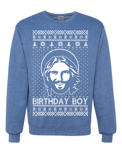 Birthday Boy Jesus Christ, Christmas Gifts, Funny Xmas Gift Idea, Ugly Christmas Sweater Unisex Crewneck Sweatshirt