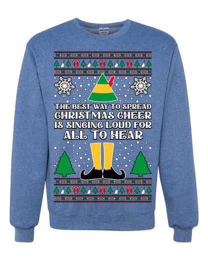 Spread Christmas Cheer Sing Loud For All To Hear, Christmas Gifts, Funny Xmas Gift Idea, Ugly Christmas Sweater Unisex Crewneck Sweatshirt