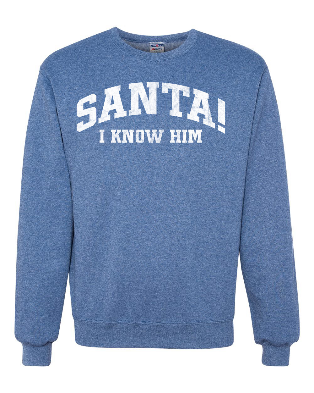 Vintage Movie Quote Santa! I Know Him, Christmas Gifts, Funny Xmas Gift Idea, Ugly Christmas Sweater Unisex Crewneck Sweatshirt