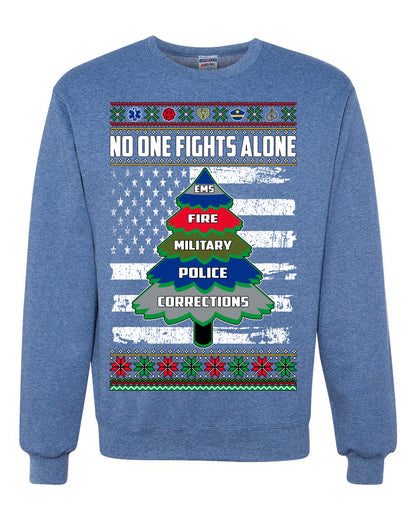 No One Fights Alone, The Heroes, Christmas Gifts, Funny Xmas Gift Idea, Ugly Christmas Sweater Unisex Crewneck Sweatshirt