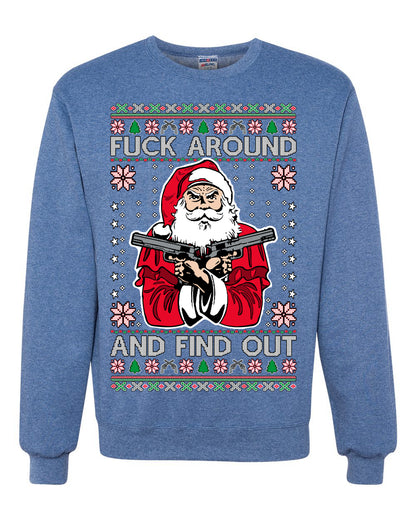 F Around And Find Out Santa, Christmas Gifts, Funny Xmas Gift Idea, Ugly Christmas Sweater Unisex Crewneck Sweatshirt