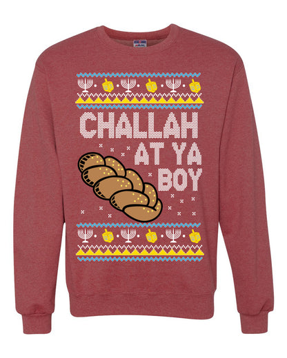 Challah At Ya Boy, Hanukkah Christmas Gifts, Funny Xmas Gift Idea, Ugly Christmas Sweater Unisex Crewneck Sweatshirt