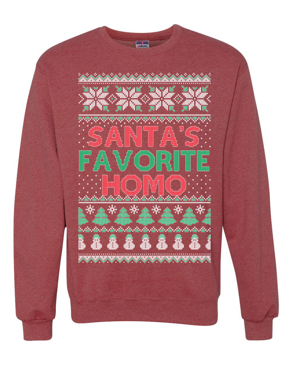Santa's Favorite Homo ,Christmas Gifts, Funny Xmas Gift Idea, Ugly Christmas Sweater Unisex Crewneck Sweatshirt