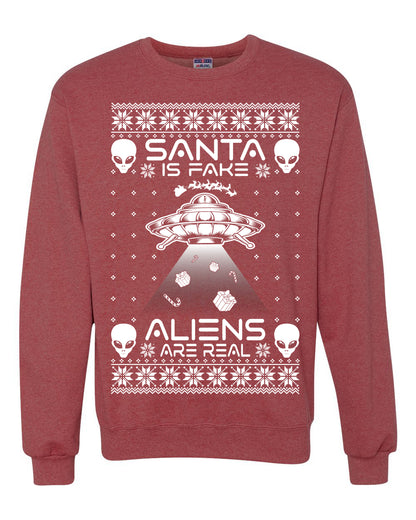 Santa Is Fake Aliens Are Real ,Christmas Gifts, Funny Xmas Gift Idea, Ugly Christmas Sweater Unisex Crewneck Sweatshirt